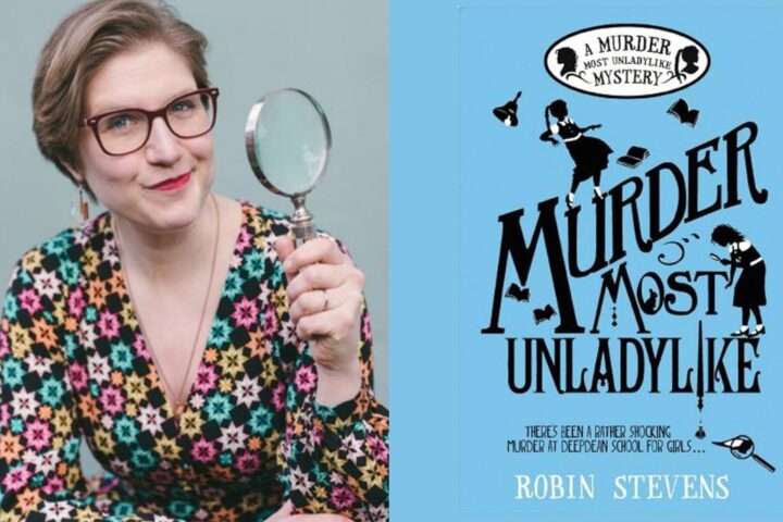 Studiocanal Adapts Robin Stevens’ Bestselling Murder Most Unladylike Series for TV